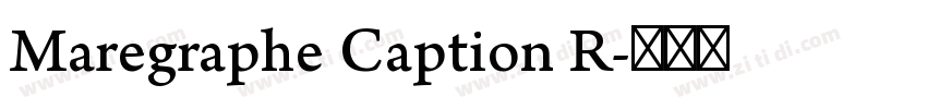 Maregraphe Caption R字体转换